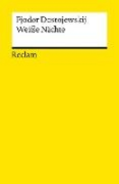 Bild von Weiße Nächte. Ein empfindsamer Roman. Aus den Erinnerungen eines Träumers (eBook)