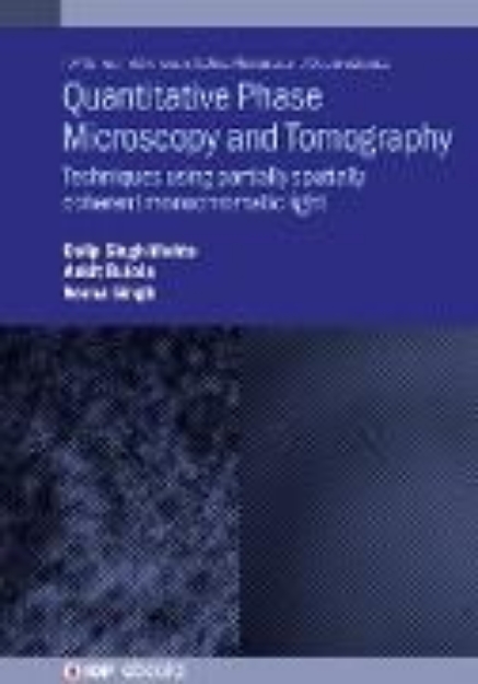 Bild von Quantitative Phase Microscopy and Tomography (eBook)