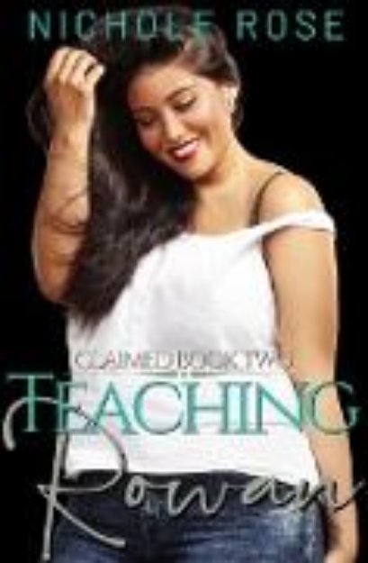 Bild von Teaching Rowan (Claimed) (eBook)