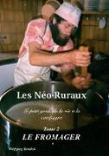 Bild von Les Néo-Ruraux Tome 2: Le Fromager (eBook)