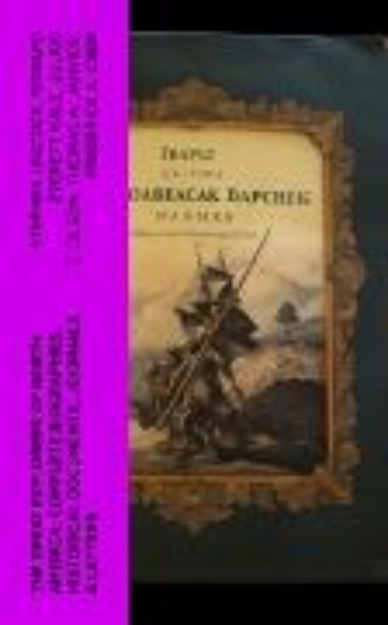 Bild von The Great Explorers of North America: Complete Biographies, Historical Documents, Journals & Letters (eBook)