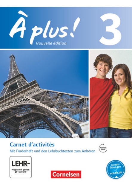 Bild von À plus !, Französisch als 1. und 2. Fremdsprache - Ausgabe 2012, Band 3, Carnet d'activités mit Audios und Videos online, Mit eingelegtem Förderheft