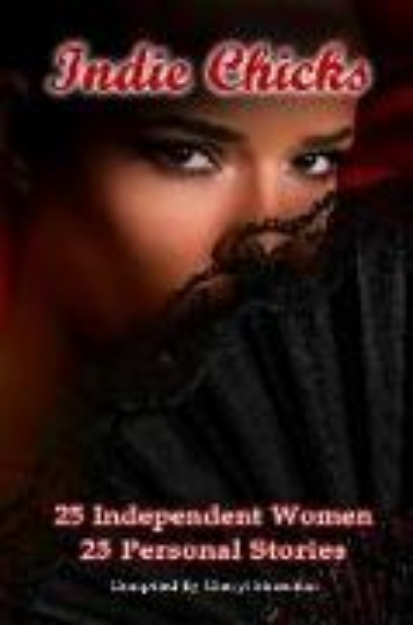 Bild von Indie Chicks: 25 Independent Women 25 Personal Stories (eBook)