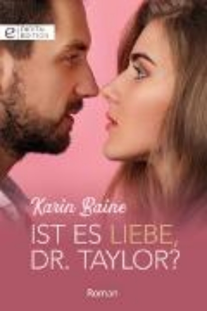 Bild von Ist es Liebe, Dr. Taylor? (eBook)