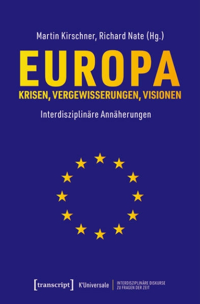 Bild von Europa - Krisen, Vergewisserungen, Visionen (eBook)