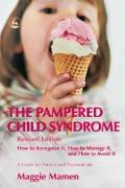 Bild von The Pampered Child Syndrome (eBook)