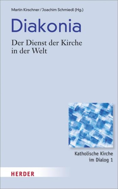 Bild von Diakonia - der Dienst der Kirche in der Welt (eBook)