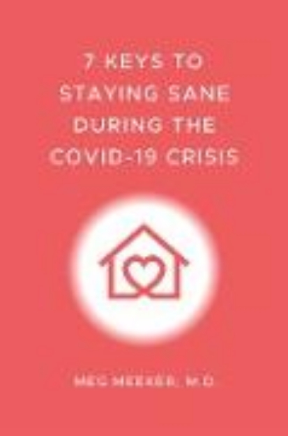 Bild von 7 Keys to Staying Sane During the COVID-19 Crisis (eBook)