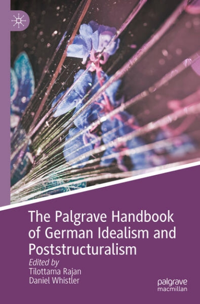 Bild von The Palgrave Handbook of German Idealism and Poststructuralism