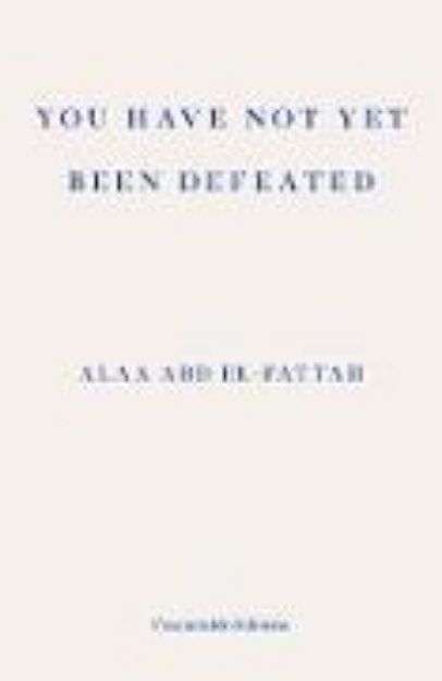 Bild von You Have Not Yet Been Defeated (eBook)