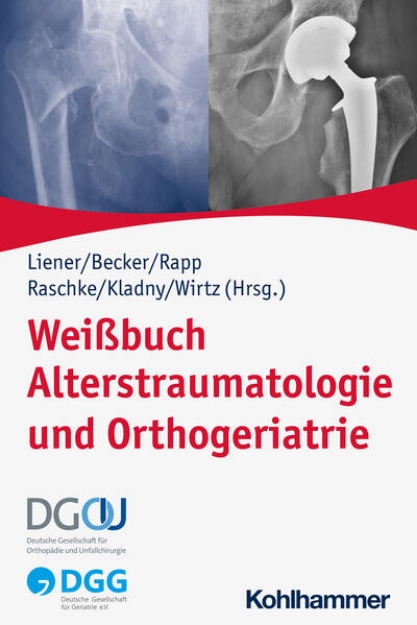 Bild von Weißbuch Alterstraumatologie und Orthogeriatrie (eBook)