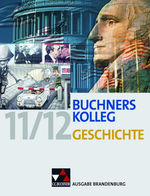 Bild von Buchners Kolleg Geschichte Ausgabe Brandenburg