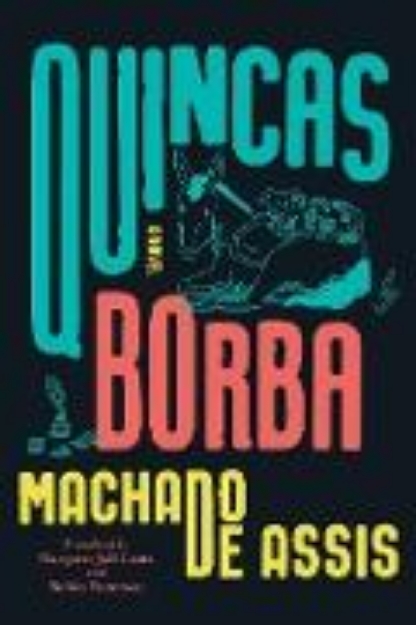 Bild von Quincas Borba: A Novel (eBook)