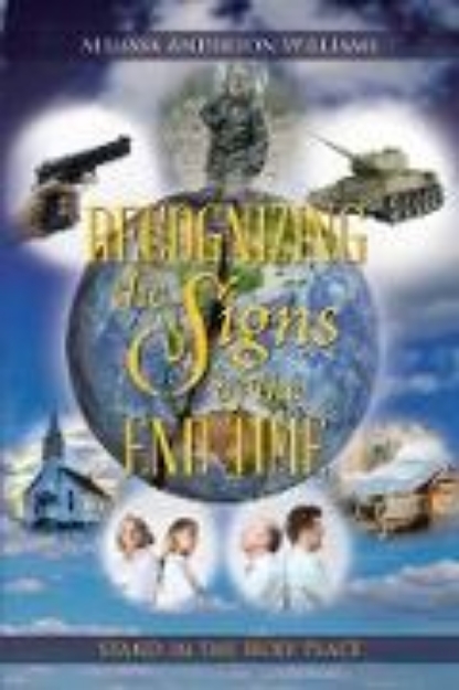 Bild von Recognizing the Signs of the End Time (eBook)