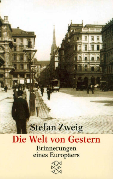 Bild von Die Welt von Gestern - <a href='search?hq=ks=Gesammelte+Werke+in+Einzelbänden'>Gesammelte Werke in Einzelbänden</a>