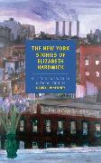 Bild von The New York Stories of Elizabeth Hardwick (eBook)