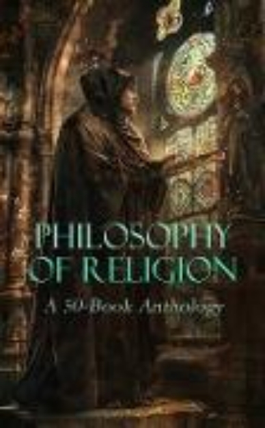 Bild von Philosophy of Religion: A 50-Book Anthology (eBook)