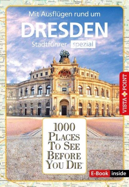 Bild von Reiseführer Dresden. Stadtführer inklusive Ebook. Ausflugsziele, Sehenswürdigkeiten, Restaurant & Hotels uvm