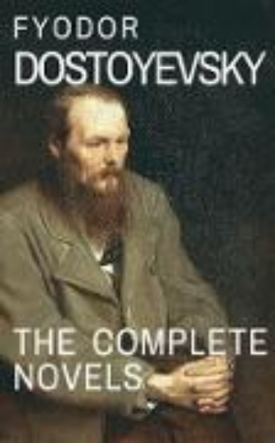 Bild von Fyodor Dostoyevsky: The Complete Novels (eBook)