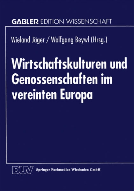 Bild von Wirtschaftskulturen und Genossenschaften im vereinten Europa (eBook)