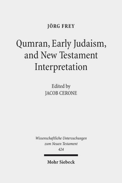 Bild von Qumran, Early Judaism, and New Testament Interpretation (eBook)