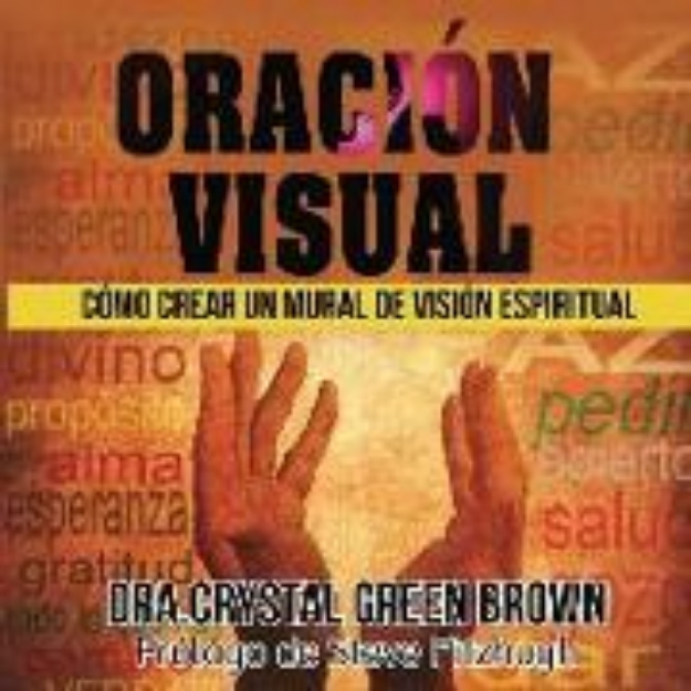 Bild von Oración Visual: Cómo Crear un Mural de Visión Espiritual (eBook)