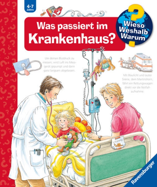 Bild von Wieso? Weshalb? Warum?, Band 53: Was passiert im Krankenhaus?