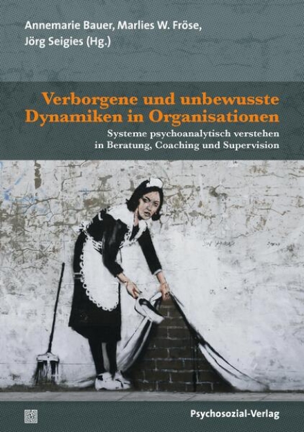 Bild von Verborgene und unbewusste Dynamiken in Organisationen (eBook)