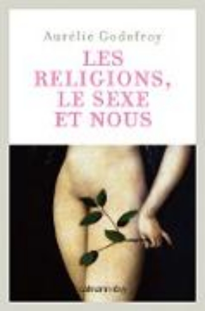 Bild von Les Religions, le sexe et nous (eBook)