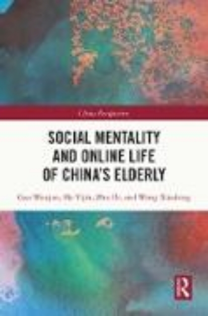 Bild von Social Mentality and Online Life of China's Elderly (eBook)