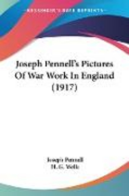 Bild von Joseph Pennell's Pictures Of War Work In England (1917)