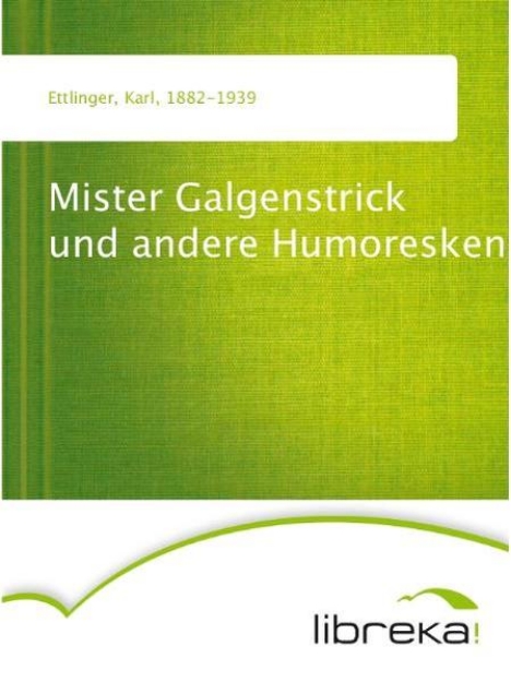 Bild von Mister Galgenstrick und andere Humoresken (eBook)