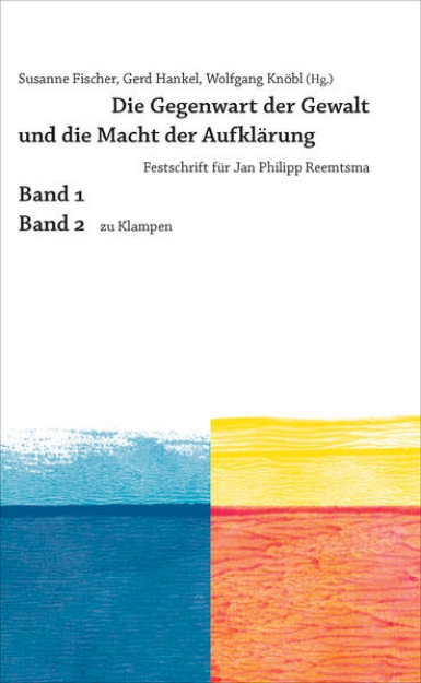 Bild von Die Gegenwart der Gewalt und die Macht der Aufklärung (eBook)