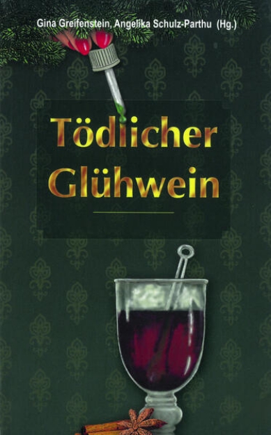 Bild von Tödlicher Glühwein