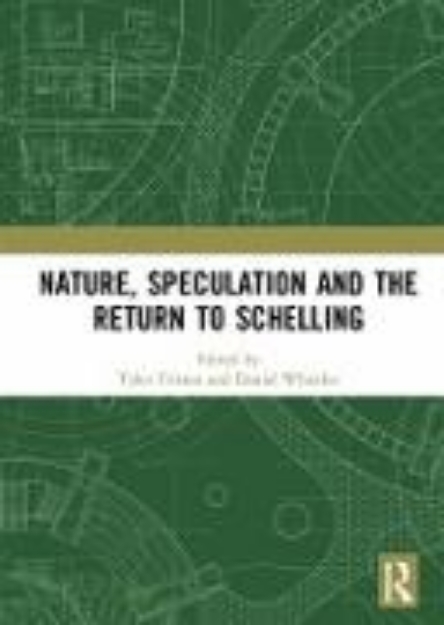 Bild von Nature, Speculation and the Return to Schelling (eBook)