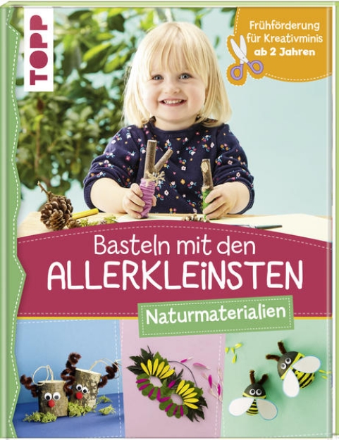 Bild von Basteln mit den Allerkleinsten Naturmaterialien