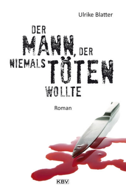 Bild von Der Mann, der niemals töten wollte (eBook)