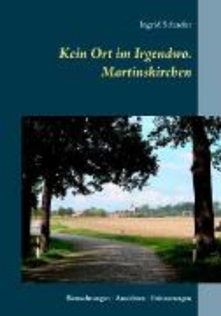 Bild von Kein Ort im Irgendwo. Martinskirchen (eBook)