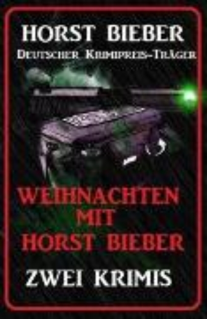 Bild von Weihnachten mit Horst Bieber: Zwei Krimis (eBook)