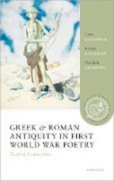 Bild von Greek and Roman Antiquity in First World War Poetry (eBook)