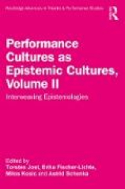 Bild von Performance Cultures as Epistemic Cultures, Volume II (eBook)