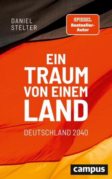 Bild von Ein Traum von einem Land: Deutschland 2040