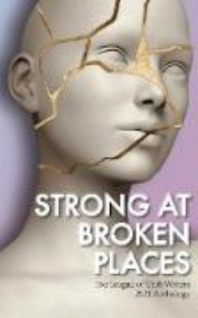 Bild von Strong at Broken Places (The League of Utah Writers Anthology Series) (eBook)