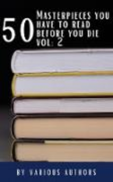 Bild von 50 Masterpieces you have to read before you die vol: 2 (eBook)