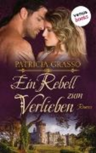 Bild von Ein Rebell zum Verlieben - Devereux-MacArthur-Reihe: Band 2 (eBook)