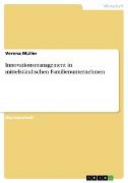 Bild von Innovationsmanagement in mittelständischen Familienunternehmen (eBook)