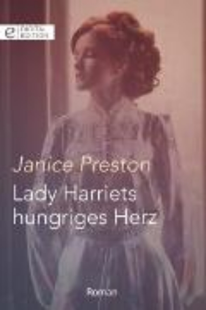 Bild von Lady Harriets hungriges Herz (eBook)