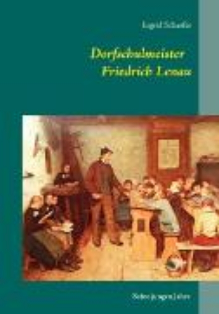 Bild von Dorfschulmeister Friedrich Lenau (eBook)