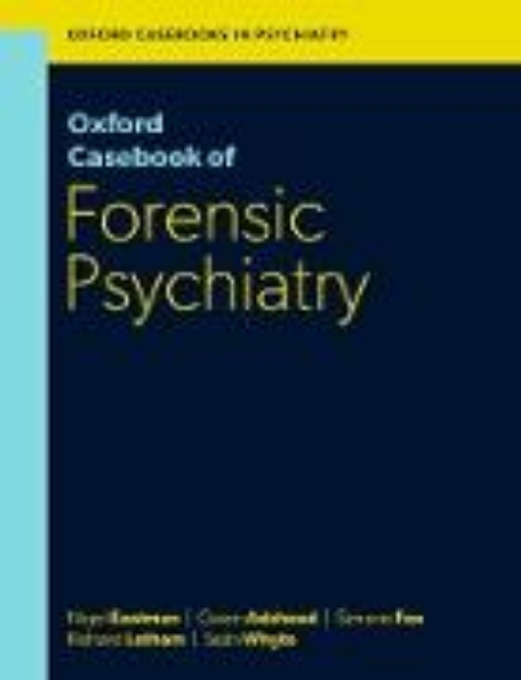 Bild von Oxford Casebook of Forensic Psychiatry (eBook)