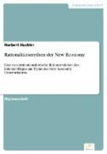 Bild von Rationalitätsmythen der New Economy (eBook)